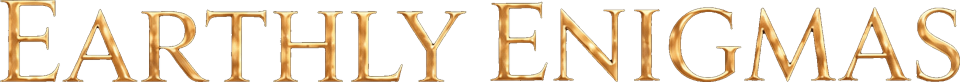 Earthly Enigmas
